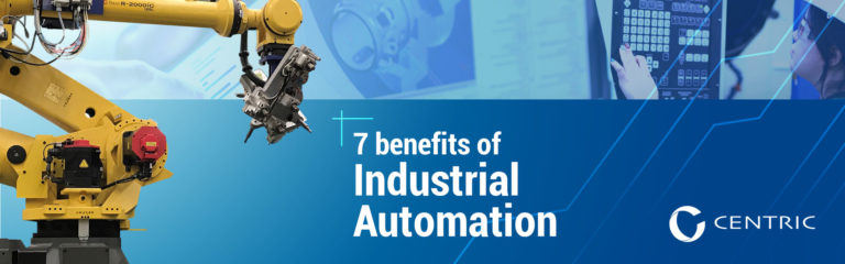 7 Benefits of Industrial Automation